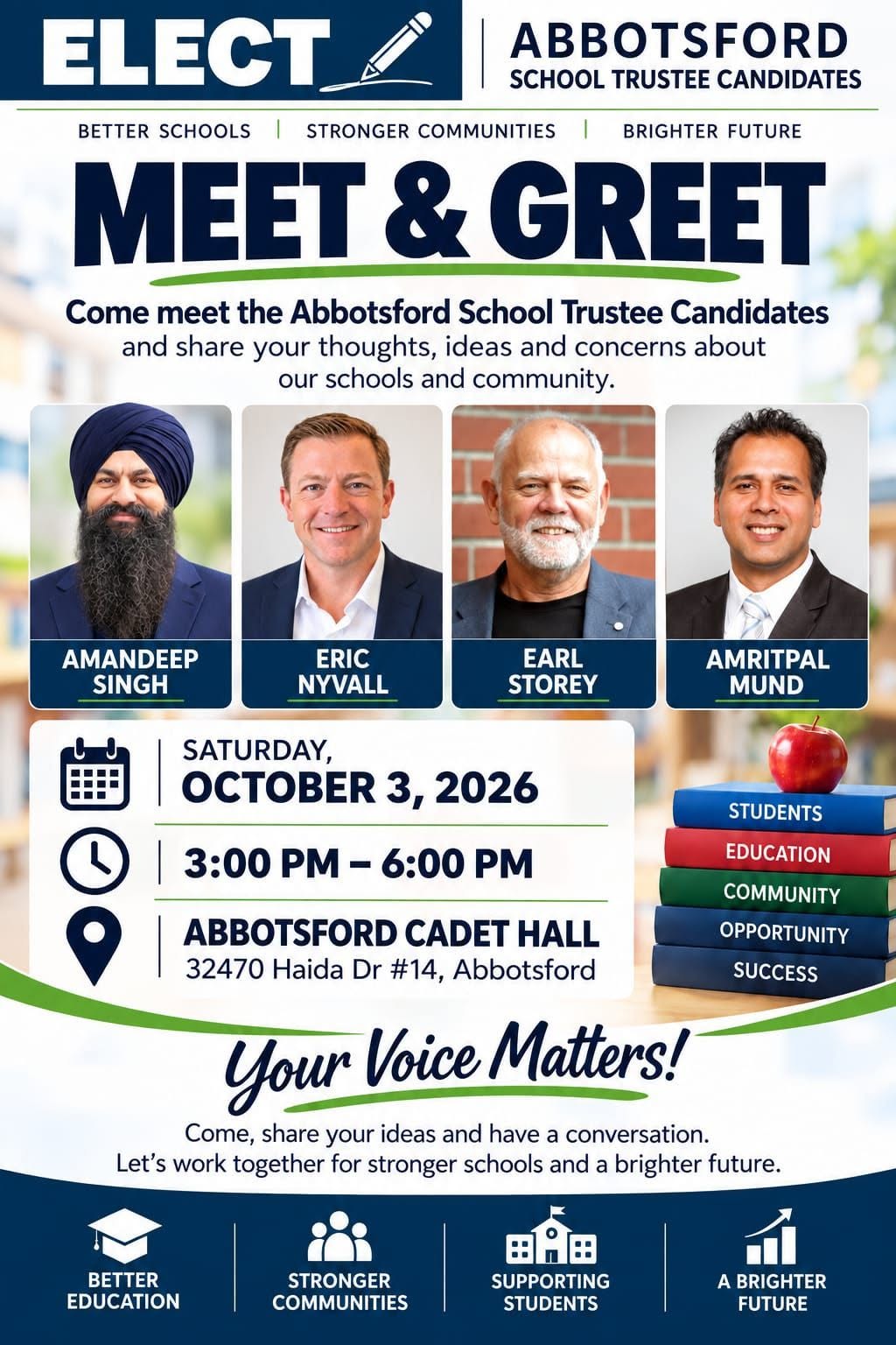 Meet & Greet poster — Come meet the Abbotsford School Trustee Candidates Amandeep Singh, Eric Nyvall, Earl Storey and Amritpal Mund, Saturday October 3, 2026, 3:00–6:00 pm at Abbotsford Cadet Hall, 32470 Haida Dr #14